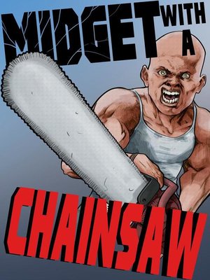 cover image of Midget with a Chainsaw